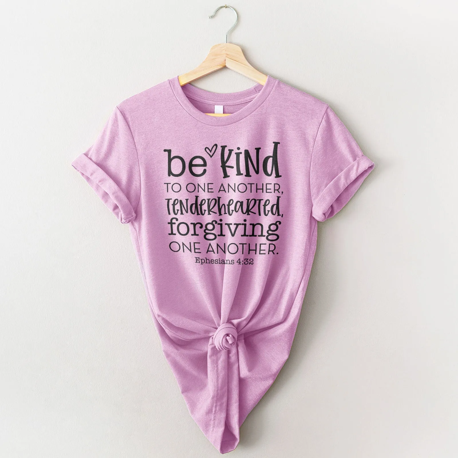 Be Kind To One Another Tenderhearted Forgiving One Another Tee Shirts For Women - Christian Shirts for Women